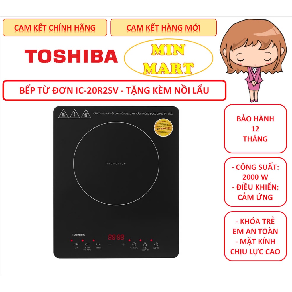 Bếp từ đơn Toshiba IC-20R2SV & IC-20R1SV tặng kèm nồi lẩu, chính hãng, bảo hành 12 tháng