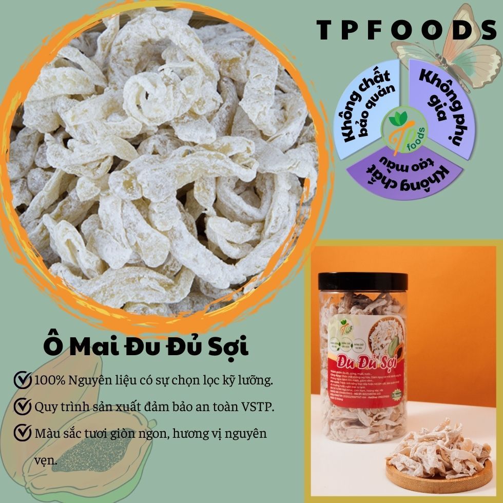 Ô MAI ĐU ĐỦ SỢI_Tpfoods (Cam kết giòn sừn sựt). Không chất phụ gia, không chất quản bảo, đảm bảo ATV