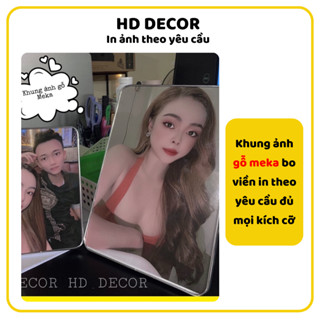 Khung ảnh gỗ Meka Bo viền in theo yêu cầu đủ mọi kích cỡ, làm khung đã kèm theo cả ảnh, in theo yêu cầu