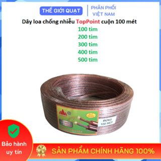 [HỎA TỐC] Dây loa chống nhiễu TopPoint truyền tín hiệu tốt, cuộn 100 mét (100T - 200T - 300T - 400T - 500T)