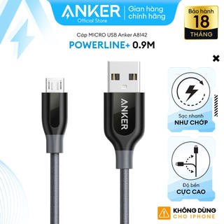 [KHÔNG DÙNG CHO IPHONE] Cáp sạc ANKER PowerLine+ Micro USB dài 0.9m - A8142