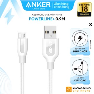 [KHÔNG DÙNG CHO IPHONE] Cáp sạc ANKER PowerLine+ Micro USB dài 0.9m - A8142