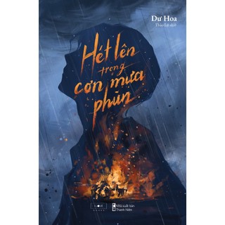Sách - Hét Lên Trong Cơn Mưa Phùn+ Huynh đệ - Dư Hoa