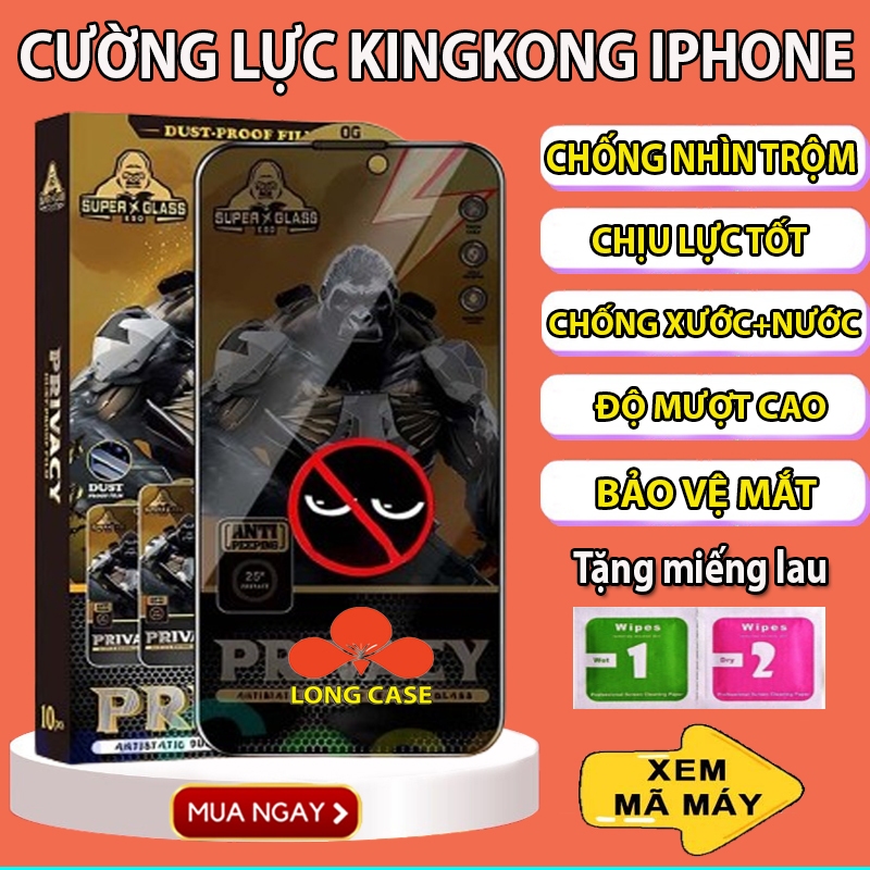 Cường lực chống nhìn trộm iphone - kính cường lực kingkong full màn x/xs/xsm/11/12/13/14/15/pro/plus