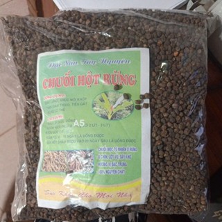 Hạt Chuối Rừng khô thơm 1kg chuẩn rừng