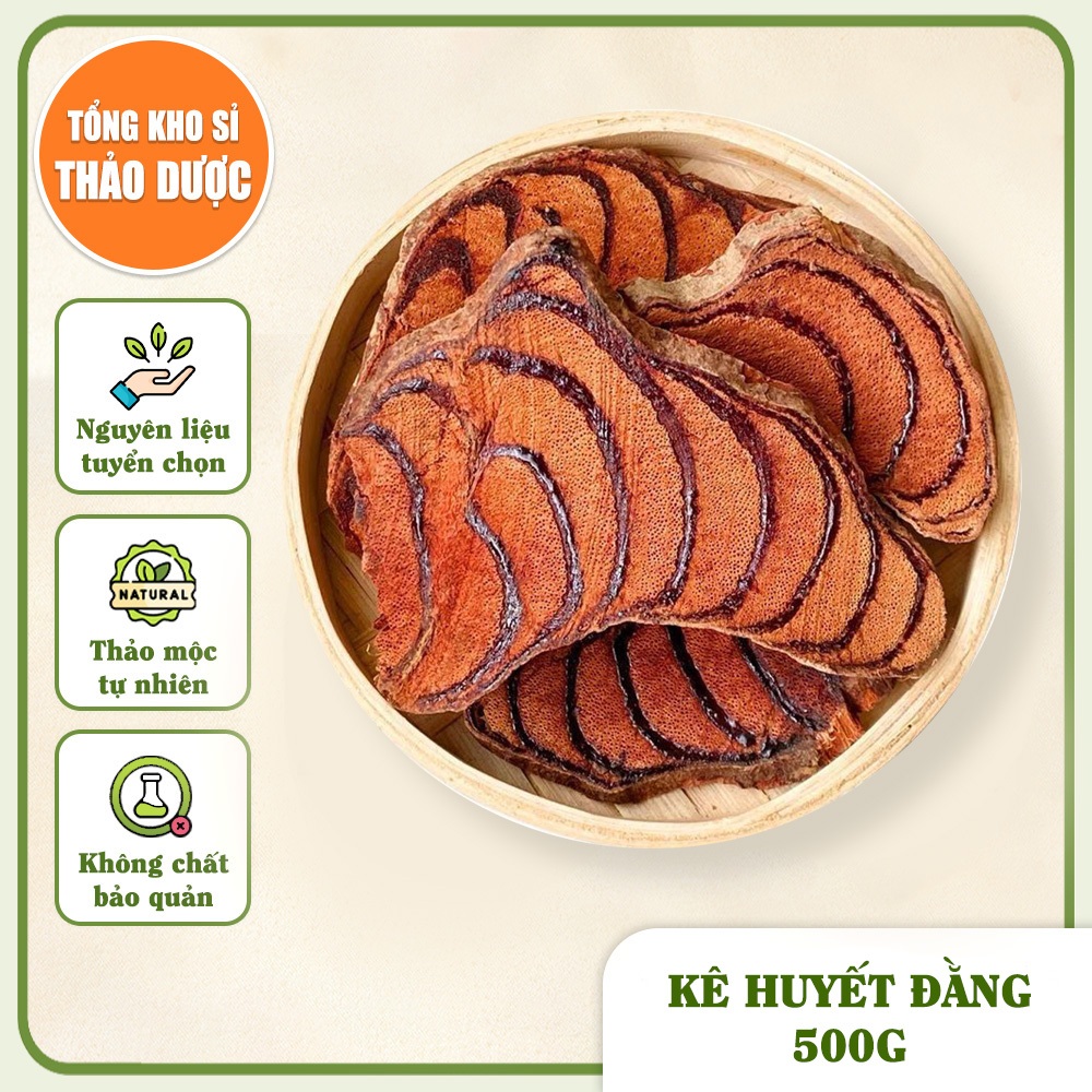 Kê Huyết Đằng 500g (Kê Huyết Rồng)