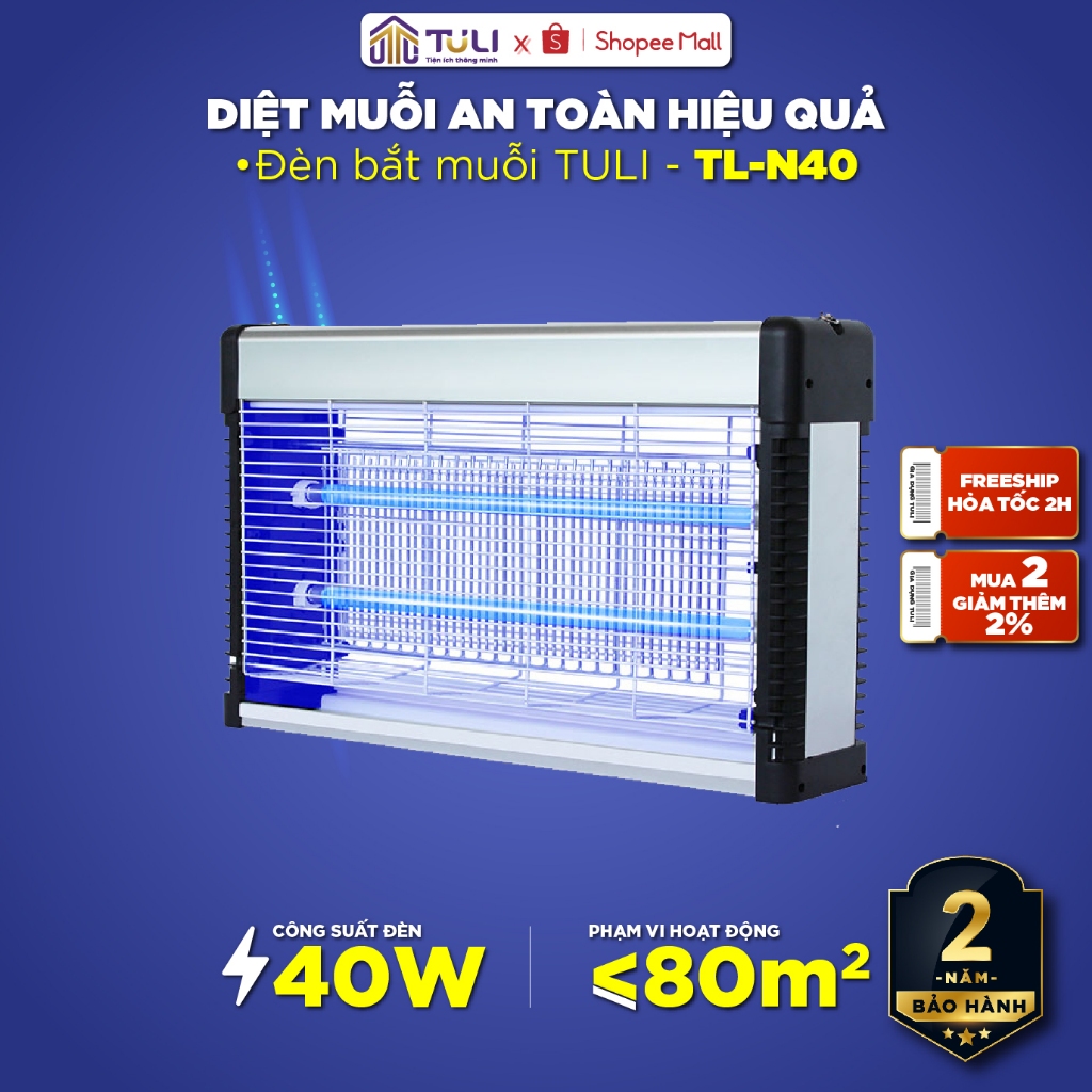 Đèn bắt muỗi TULI TL-N40, 40W, Diệt côn trùng bằng ánh sáng UVA cho nhà hàng, trang trại BH 24 Tháng
