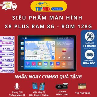  Màn Hình DVD Android X8 Đỉnh Cao Công Nghệ Ram 8G Rom 128G tặng kèm camera hành trình thẻ nhớ và vietmap s2 