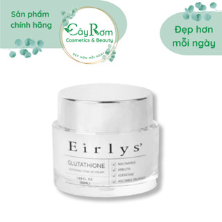  Kem Dưỡng Eirlys' Glutathione Whitening Tone Up Cream- 50ML Cây Rơm Cosmetics 
