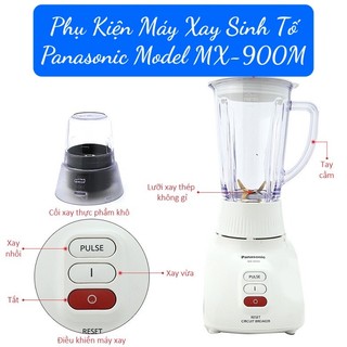 (PHỤ KIỆN MÁY XAY) LINH KIỆN MÁY XAY PANASONIC MX900