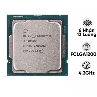 (Full VAT) CPU Intel Core i5 10400F/11400F/12400F/13400F/14400F/12400/13400 Tray New Không Fan - Bảo hành 36 tháng