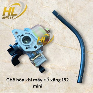 Chế hòa khí máy nổ 152 mini