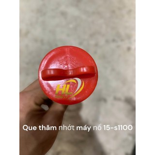 Que Thăm Nhớt Máy Nổ 15-S1100 điện máy hùng lỳ