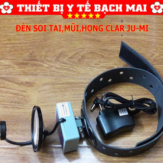 [Chính Hãng] Đèn Soi Tai,Mũi,Họng Clar Ju-Mi (2 Loại Dùng Điện - Dùng Pin)