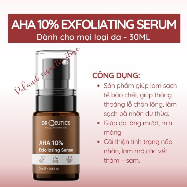 Serum DrCeutics AHA Glycolic, Laclic 10% Exfoliating, Tinh chất tẩy da chết dưỡng sáng da 30ML