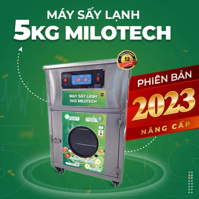 Máy sấy lạnh 5KG Milotech