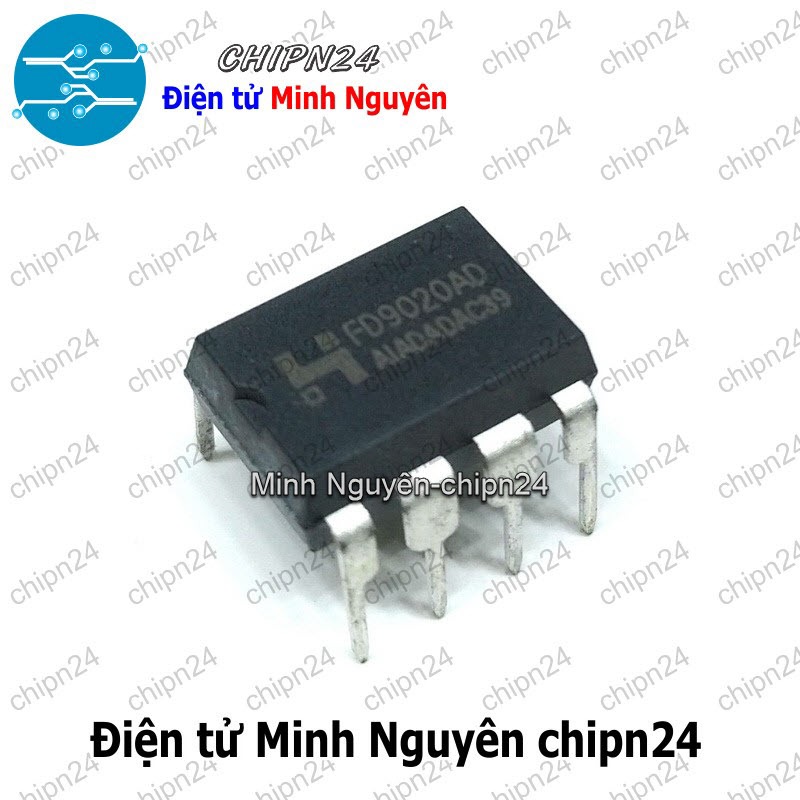 [1 con] (DT) IC FD9020 DIP-8 Hàng Tốt (FD9020D FD9020AD 9020)