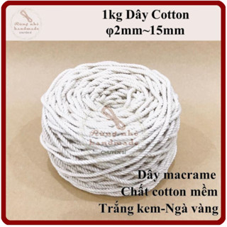 Dây thừng macrame, 1kg dây cotton, dây mềm đẹp, làm handmade, đan lưới, decor
