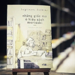 Sách Những giấc mơ ở hiệu sách Morisaki