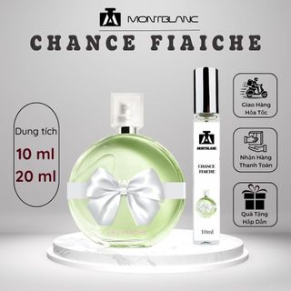 Nước hoa nữ Chance Faiche chai chiết 10ml thơm lâu hương Tươi mát, Gợi cảm, Nữ tính - Montblanc Perfume