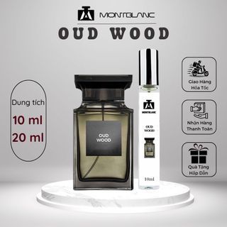 Nước hoa nam Oud Wood chai chiết 10ml sang trọng, quyến rũ, nổi bật - Montblanc Perfume