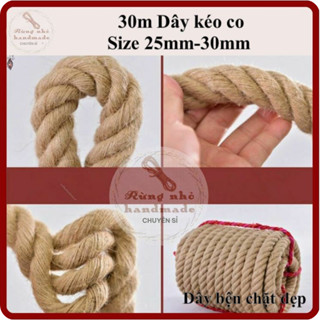 Dây thừng kéo co, dài 30m, đường kính 2.5cm và 3cm, dùng tập gym, xích đu, kéo co, hàng rào