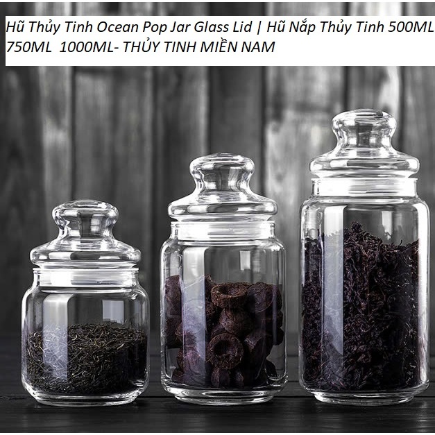 [HÀNG CAO CẤP] Hũ Thủy Tinh Ocean Pop Jar Glass Lid | Hũ Nắp Thủy Tinh