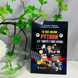 Sách - Tự Học Nhanh Python (Lý Thuyết - Thực Hành)