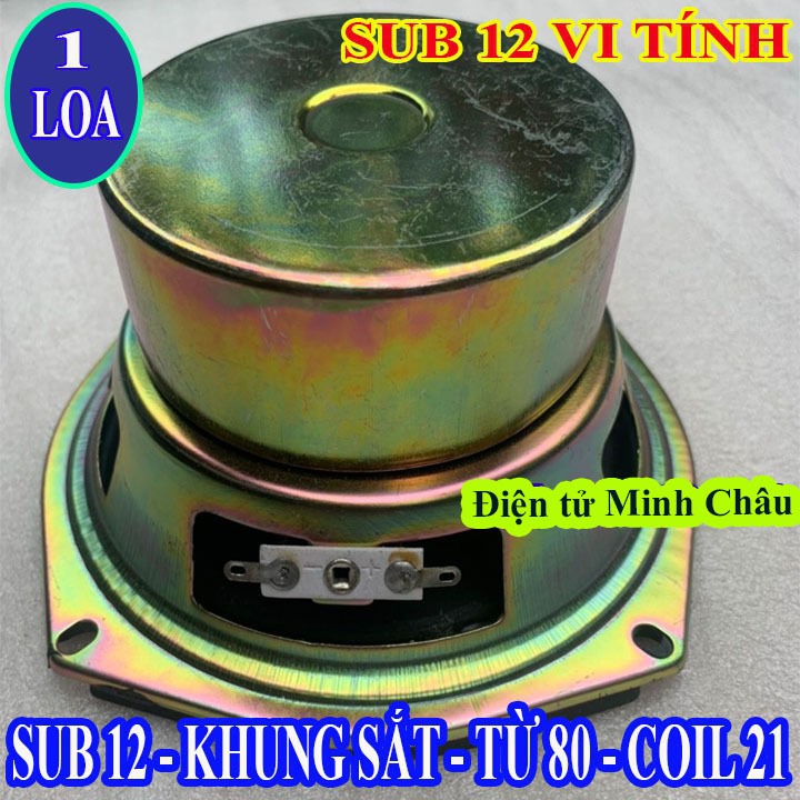 MỘT CỦ LOA BASS 12 VI TÍNH - GIÁ 1 LOA