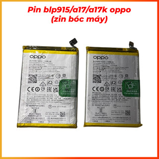 Pin blp915/a17/a17k oppo (zin bóc máy)