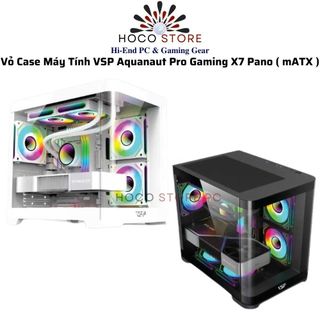  Vỏ Case Máy Tính VSP Aquanaut Pro Gaming X7 Pano kèm FAN phân loại   mATX   - Màu Đen   Trắng | Hoco Store PC 