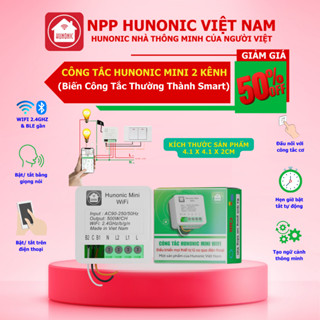 Công Tắc Wifi Hunonic Mini 2 Kênh, Biến Công Tắc Thường Thành Thông Minh Bật Tắt Trên Điện Thoại