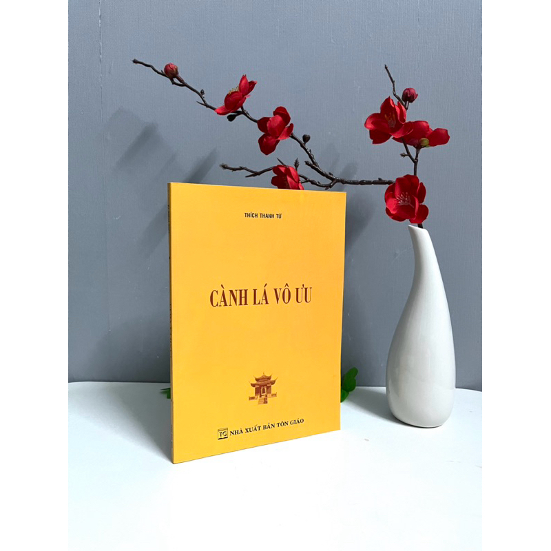 Sách - Cành Lá Vô Ưu (HT. Thích Thanh Từ)
