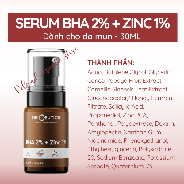 Serum mụn Drceutics BHA 2% + ZinC 1% Giảm Sưng Đỏ, Giảm Dầu Thông Thoáng Lỗ Chân Lông 30ML