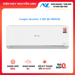  QC-09IS36 - ĐIỆN MÁY NGUYỄN LINH - GIAO MIỄN PHÍ - Máy lạnh Casper Inverter 1 HP QC-09IS36 