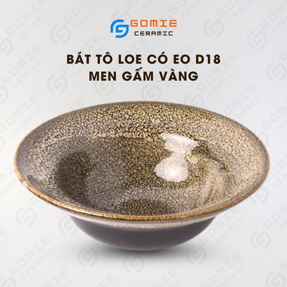 Bát Loe có eo D18 Men Gấm Vàng - Bát Chiết Yêu D18 Gấm Vàng - Tô canh - Bát Tô - Gốm Sứ Cao Cấp Bát 