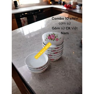 Combo 10 chén sứ gốm sứ CK Việt Nam | chén cơm | chén sứ