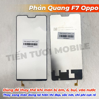 Phản Quang F7 Oppo mới chất lượng