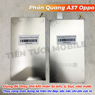 Phản quang A37 Oppo mới chất lượng