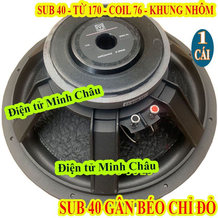 LOA SUB 40 MAR TIN GÂN BÉO TỪ 170 COIL 76 CAO CẤP - GIÁ 1 LOA