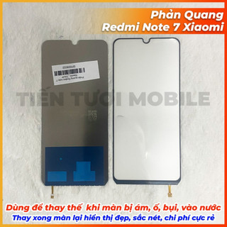 Phản quang redmi note 7 ,thay khi màn bị ám , ố