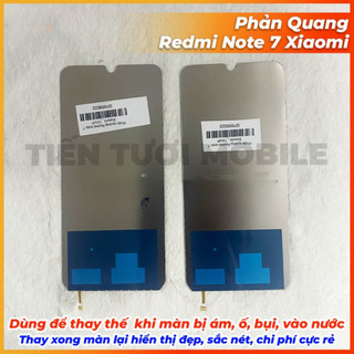 Phản quang redmi note 7 ,thay khi màn bị ám , ố