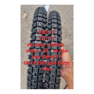 LỐP WAVE  SIRIUS 250 = (70/90-17) VÀ 275-17 = ( 80/90-17 ) GẮN CÁC DÒNG XE WAVE  SIRIUS FUTRE 67 XE vành 17