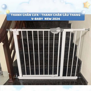Thanh chặn cửa - chắn cầu thang an toàn cho bé giá rẻ / Chắn cửa an toàn cho bé không cần khoan tường NT01 V-baby