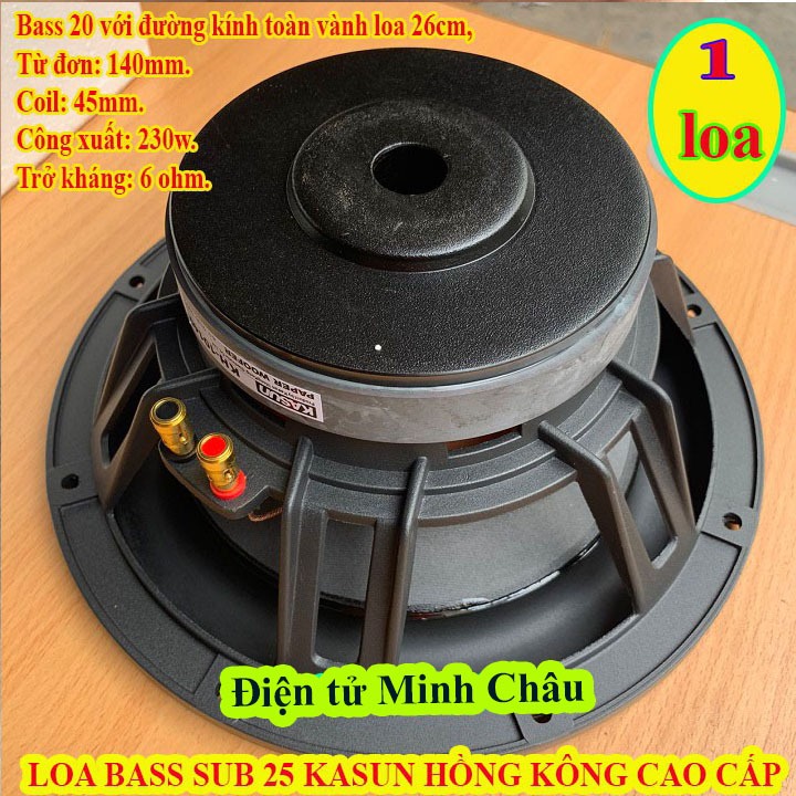 LOA BASS SUB 25 KASUN HỒNG KÔNG CHÍNH HÃNG CAO CẤP - GIÁ 1 LOA
