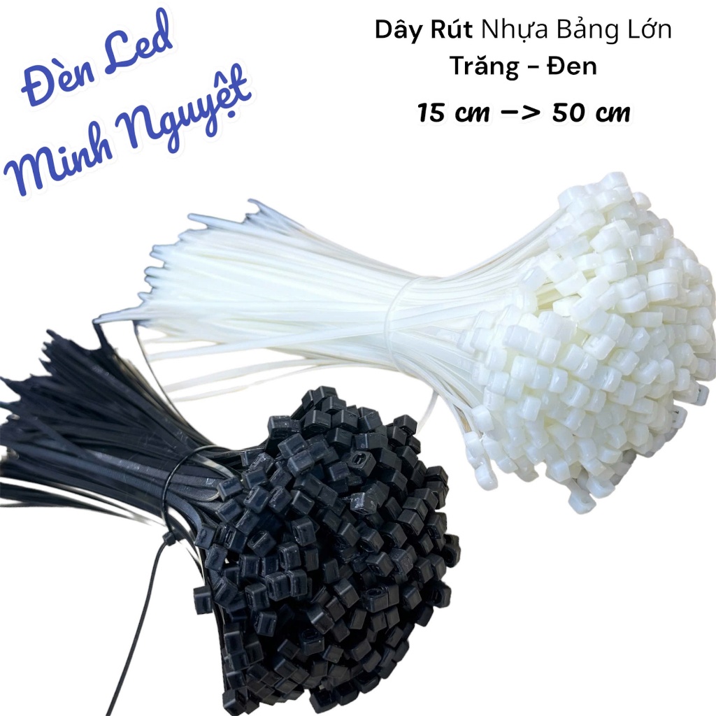 ComBo 3 Bịt Dây Rút Nhựa (Dây Thít Nhựa ) Bảng Lớn Dây Trắng Và Dây Đen/Bịt 70 sợi
