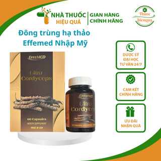 Đông Trùng Hạ Thảo 60 viên Effemed I Nhập khẩu từ Mỹ I Bồi bổ sức khỏe, nâng sức đề kháng, chống lão hóa (Có quà tặng)