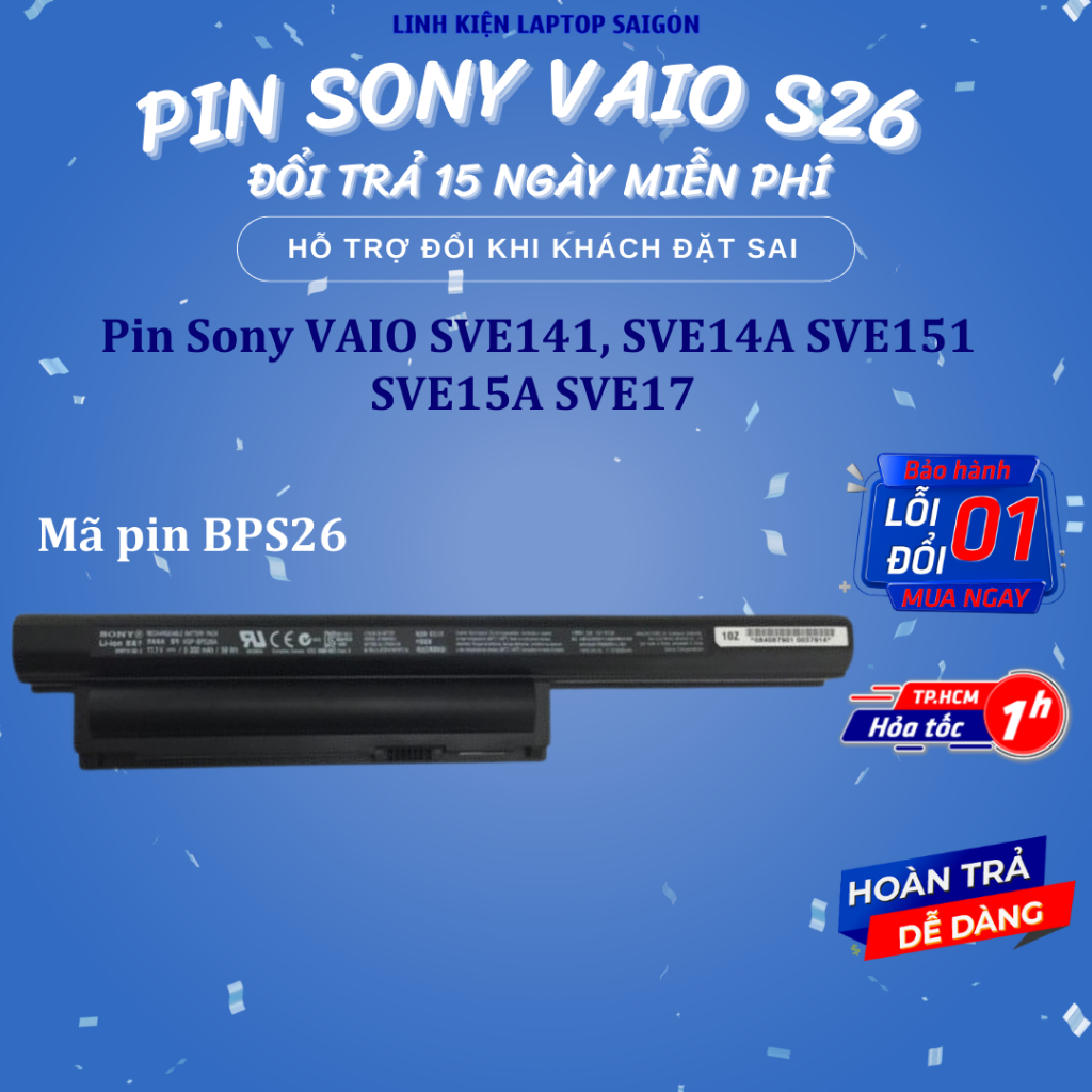 HCM Pin SONY S26 Pin Laptop Sony Vaio SVE141 Pin Laptop Sony SVE15 Pin Laptop Sony SVE17 VPC-CA VGP-