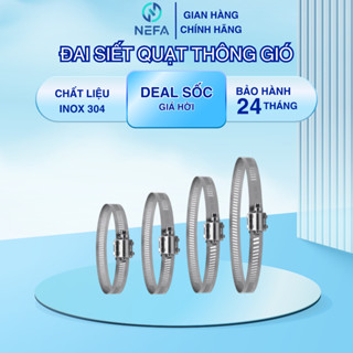 [Chính hãng] đai xiết inox 304 NEFA, vòng xiết ống quạt thông gió HF100–HF300, siết chắc, không rỉ