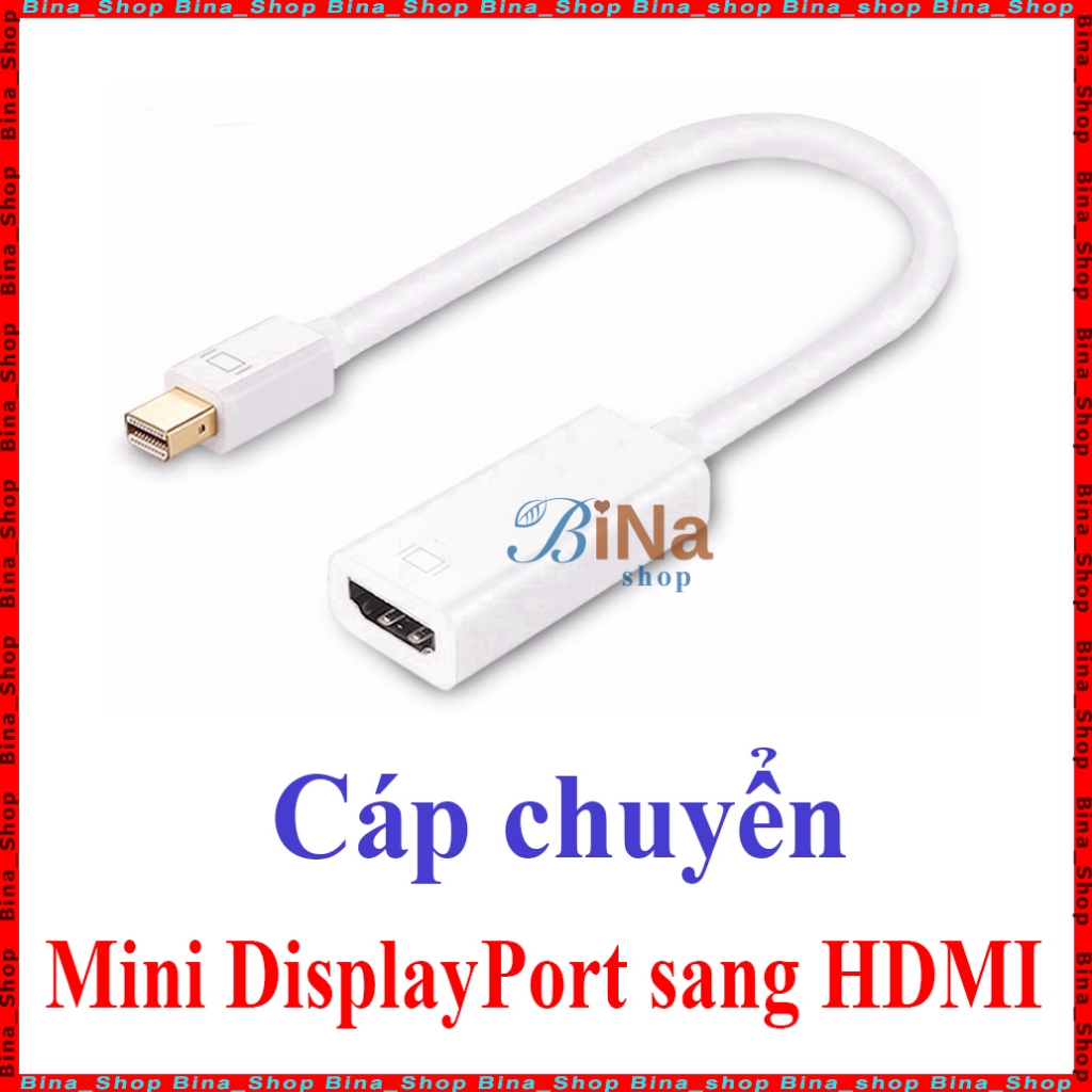 Cáp chuyển Mini DisplayPort sang HDMI dài 24cm